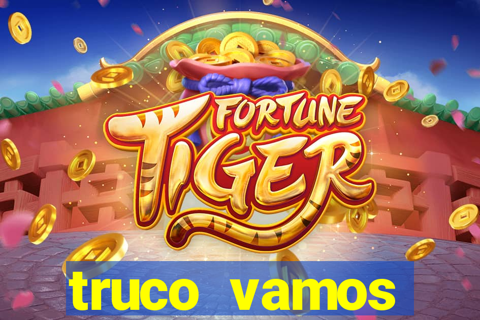 truco vamos torneios online